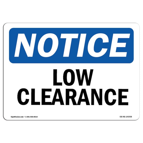 Safety Sign, OSHA Notice, 3.5" Height, Low Clearance Sign, Landscape, 10PK